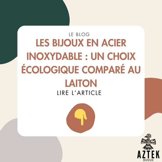Les Bijoux en Acier Inoxydable : Un Choix Écologique Comparé au Laiton
