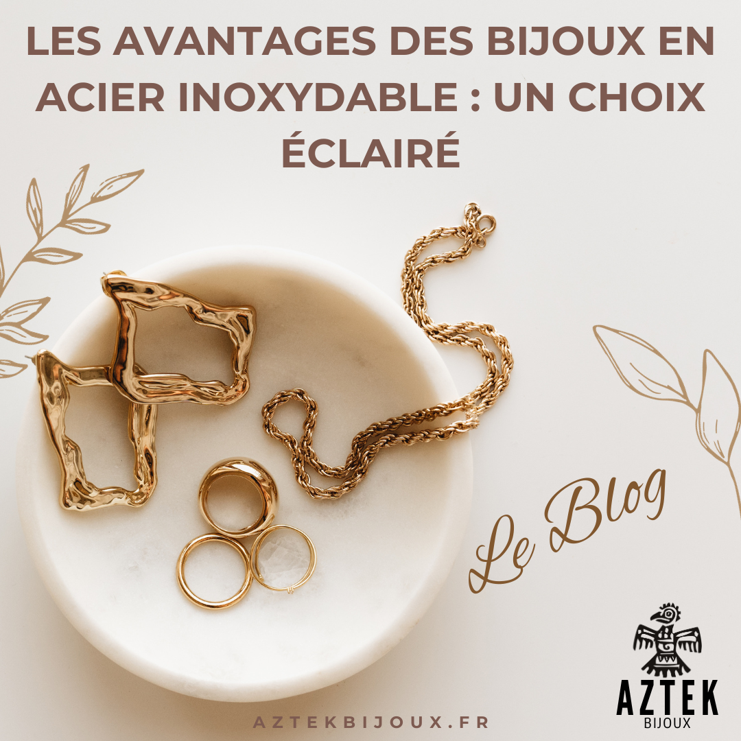 Les Avantages des Bijoux en Acier Inoxydable : Un Choix Éclairé